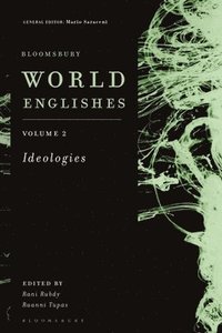 bokomslag Bloomsbury World Englishes Volume 2: Ideologies