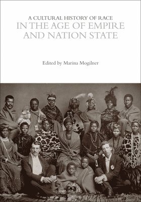 bokomslag A Cultural History of Race in the Age of Empire and Nation State