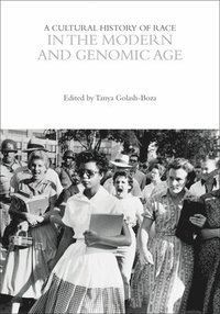 bokomslag Cultural History of Race in the Modern and Genomic Age