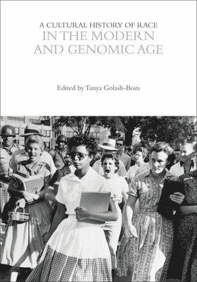 bokomslag A Cultural History of Race in the Modern and Genomic Age