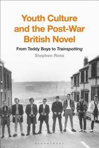 bokomslag Youth Culture and the Post-War British Novel