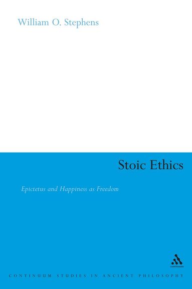 William O. Stephens - Stoic Ethics, Häftad