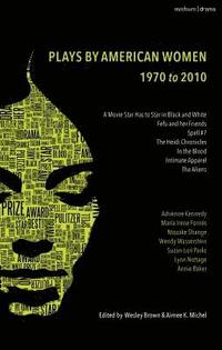 bokomslag The Methuen Drama Anthology of American Women Playwrights: 1970 - 2020