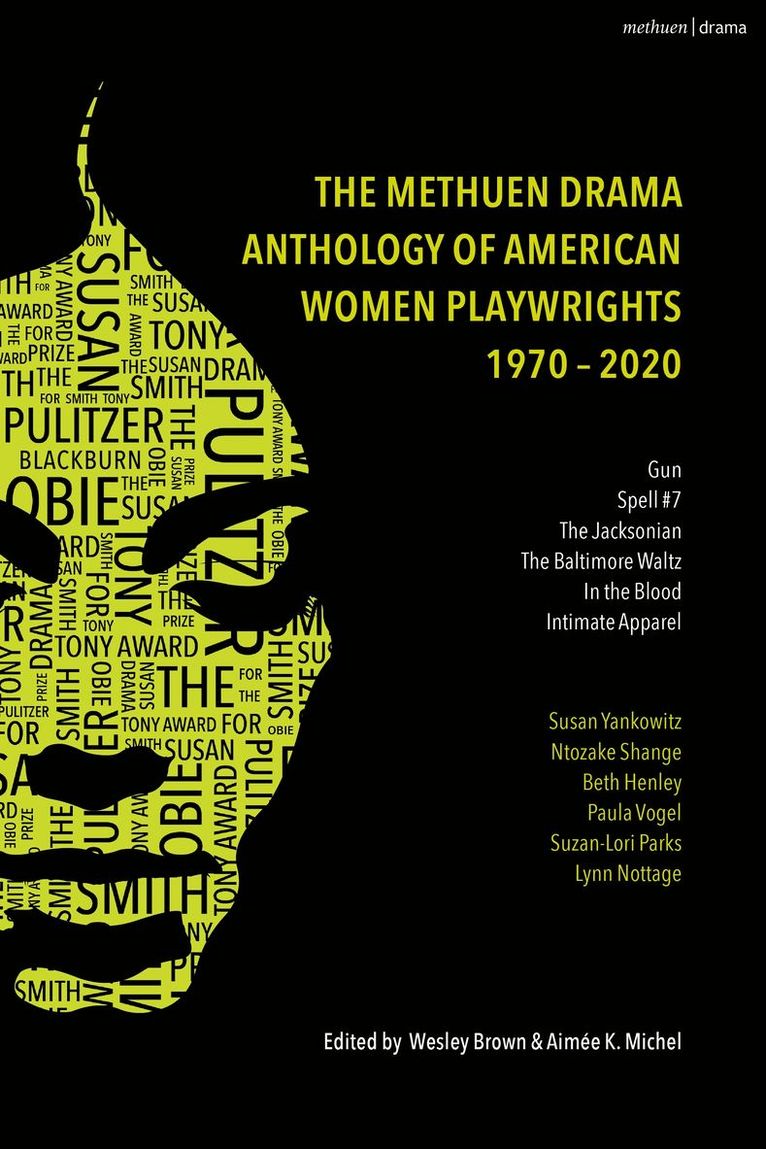 The Methuen Drama Anthology of American Women Playwrights: 1970 - 2020 1