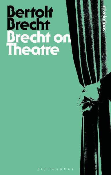 Bertolt Brecht, Marc Silberman, Steve Giles, Tom Kuhn - Brecht On Theatre, Häftad