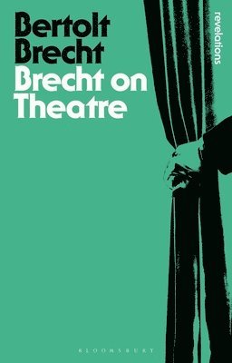 bokomslag Brecht On Theatre