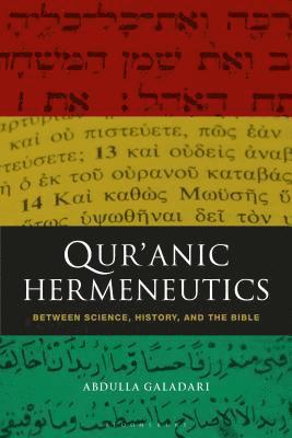 Abdulla Galadari - Qur'anic Hermeneutics, Inbunden