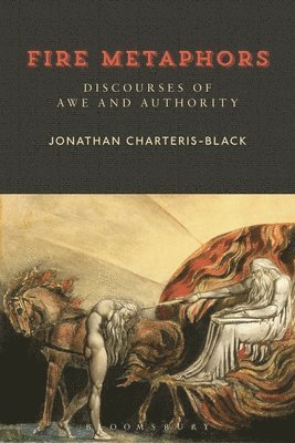Jonathan Charteris-Black - Fire Metaphors, Häftad
