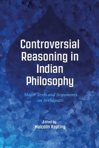 bokomslag Controversial Reasoning in Indian Philosophy