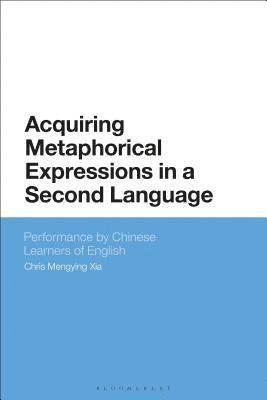 Acquiring Metaphorical Expressions in a Second Language 1
