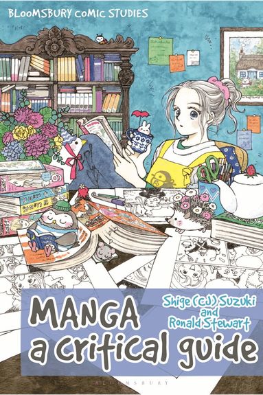 Shige (CJ) Suzuki, Ronald Stewart, Chris Gavaler - Manga, Inbunden