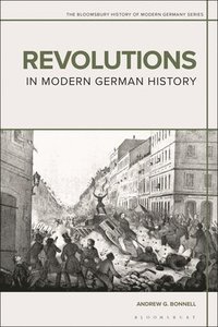 bokomslag Revolutions in Modern German History