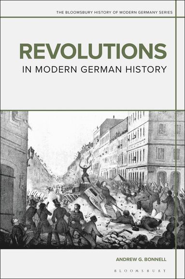 bokomslag Revolutions in Modern German History