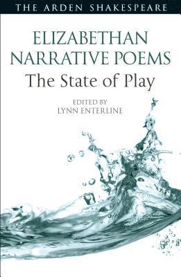 bokomslag Elizabethan Narrative Poems: The State of Play