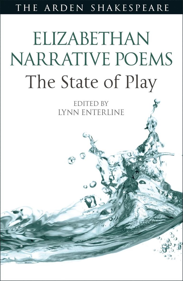 Elizabethan Narrative Poems: The State of Play 1