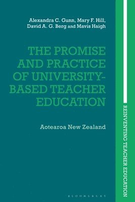 bokomslag The Promise and Practice of University Teacher Education