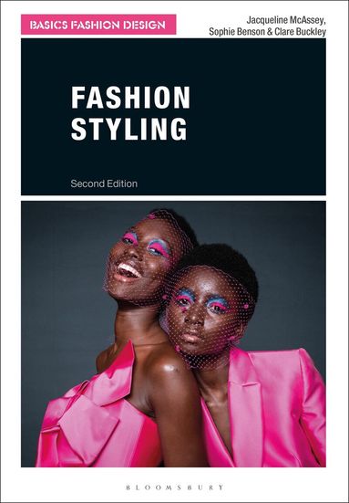 Jacqueline McAssey, Sophie Benson, Clare Buckley - Fashion Styling, Häftad