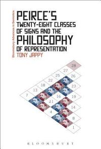 bokomslag Peirce's Twenty-Eight Classes of Signs and the Philosophy of Representation