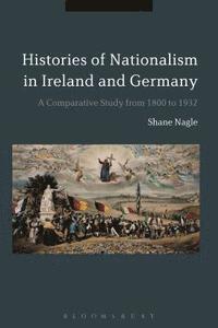 bokomslag Histories of Nationalism in Ireland and Germany