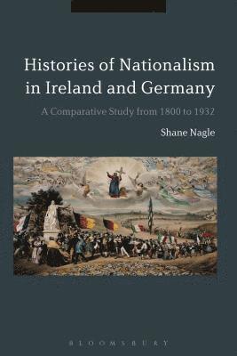 Histories of Nationalism in Ireland and Germany 1