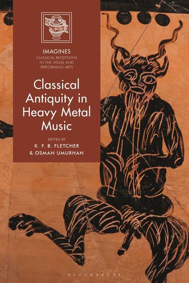 K. F. B. Fletcher, Osman Umurhan - Classical Antiquity in Heavy Metal Music, Inbunden