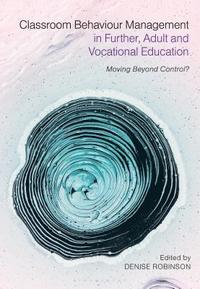 bokomslag Classroom Behaviour Management in Further, Adult and Vocational Education