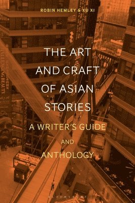 The Art and Craft of Asian Stories 1