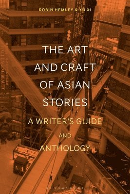 bokomslag Art and Craft of Asian Stories