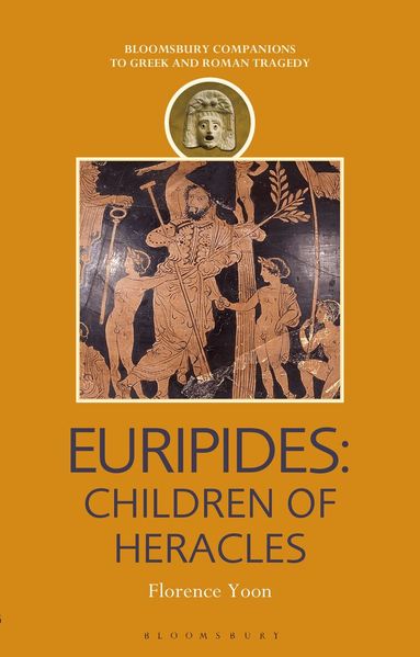 Florence Yoon, Thomas Harrison - Euripides: Children of Heracles, Inbunden
