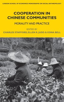 Charles Stafford, Ellen R. Judd, Eona Bell - Cooperation in Chinese Communities, Inbunden