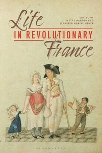 bokomslag Life in Revolutionary France