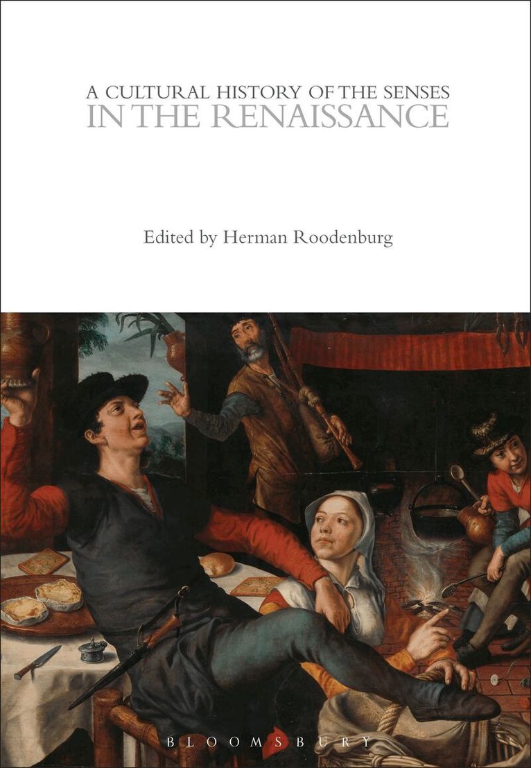 Cultural History of the Senses in the Renaissance