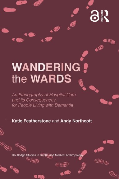 Katie Featherstone, Andy Northcott - Wandering the Wards, Inbunden