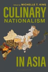 bokomslag Culinary Nationalism in Asia