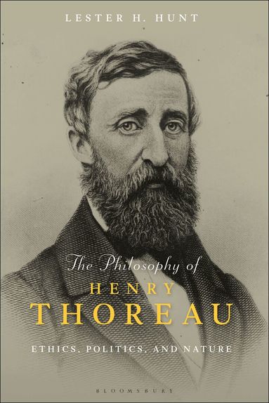 Lester H. Hunt - Philosophy of Henry Thoreau, Inbunden