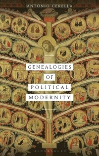 bokomslag Genealogies of Political Modernity