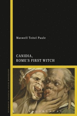Canidia, Romes First Witch 1