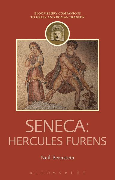 Neil Bernstein, Thomas Harrison - Seneca: Hercules Furens, Häftad