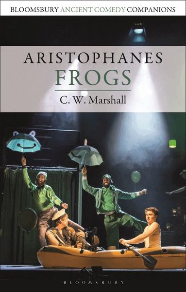 C. W. Marshall, C. W. Marshall - Aristophanes: Frogs, Häftad