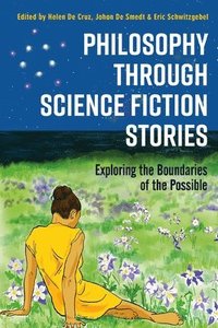 bokomslag Philosophy through Science Fiction Stories