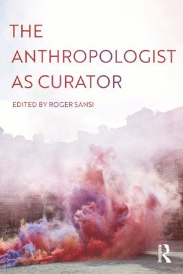 The Anthropologist as Curator 1