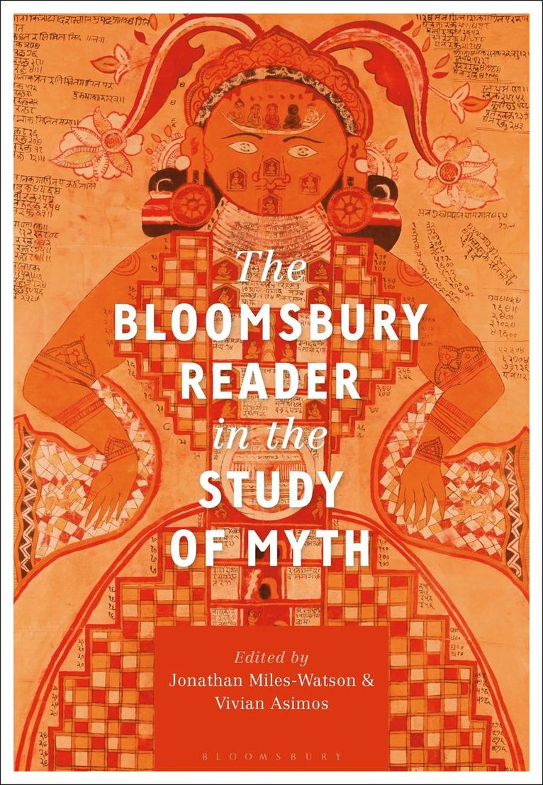Bloomsbury Reader in the Study of Myth
