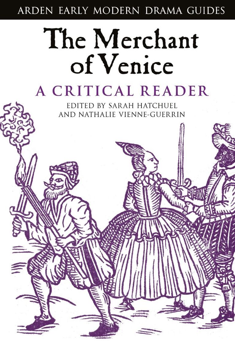 Sarah Hatchuel, Nathalie Vienne-Guerrin, France) Hatchuel, Sarah (University Paul-Valery Montpellier 3, France) Vienne-Guerrin, Dr Nathalie (University of Montpellier III Paul Valery, Lisa Hopkins - Merchant of Venice: A Critical Reader, Inbunden
