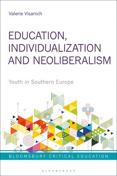 bokomslag Education, Individualization and Neoliberalism