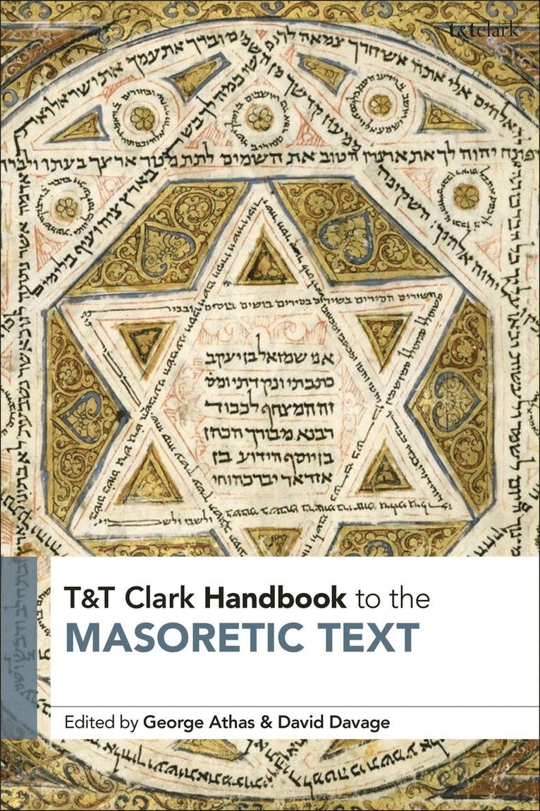 T&t Clark Handbook to the Masoretic Text 1