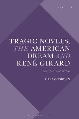 bokomslag Tragic Novels, Ren Girard and the American Dream