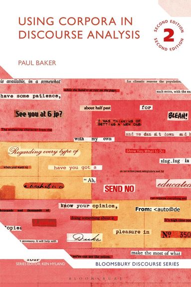 Paul Baker, Ken Hyland - Using Corpora in Discourse Analysis, Häftad