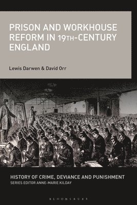 bokomslag Prison and Workhouse Reform in 19th-Century England