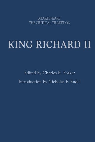 Charles R. Forker - King Richard II, Inbunden