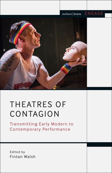 Fintan Walsh - Theatres of Contagion, Inbunden